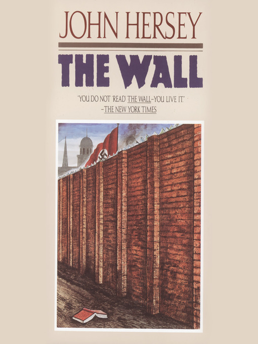 Title details for The Wall by John Hersey - Wait list
